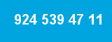 924 539 47 11
